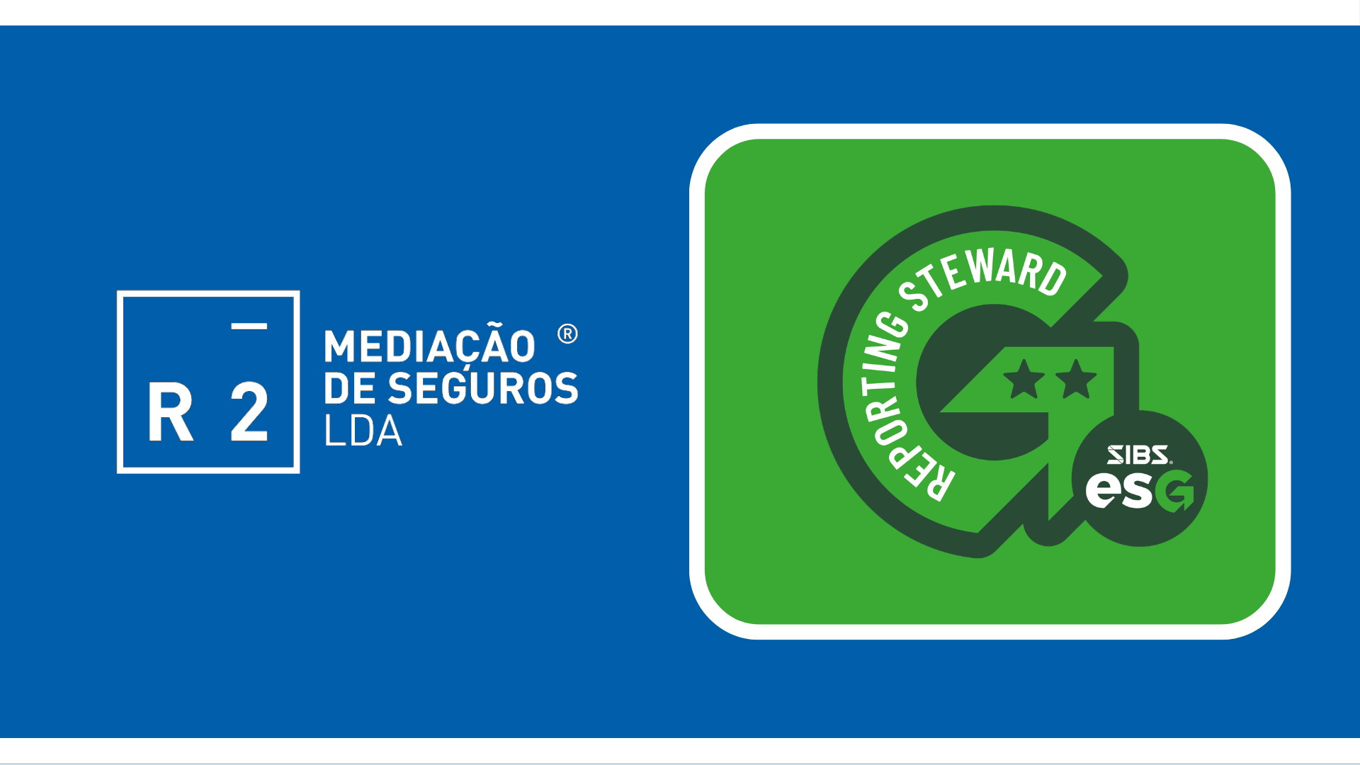 R2 Seguros Conquista o Segundo Selo SIBS ESG Reporting Steward